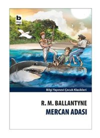 Mercan Adası - Robert Michael Ballantyne - Bilgi Yayınevi