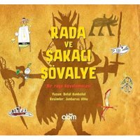 Rada ve Şakacı Şövalye - Betül Kanbolat - Abm Yayınevi