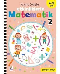 Küçük Dahiler - Etkinliklerle Matematik 2. Kitap 4 - 5 Yaş- İndigo Çocuk