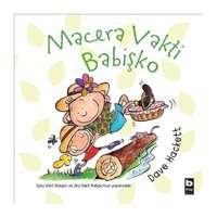 Macera Vakti Babişko - Dave Hackett - Bilgi Yayınevi