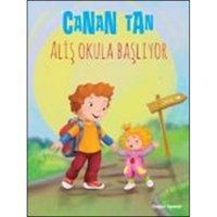 Aliş Okula Başlıyor - Canan Tan - Doğan ve Egmont Yayıncılık