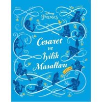 Disney Prenses - Cesaret ve İyilik Masalları 3- Doğan ve Egmont Yayıncılık