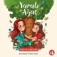 Yaralı Ağaç - Hülya Sarsam - Büyülü Fener