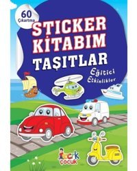 Sticker Kitabım - Taşıtlar - Eğitici Etkinlikler - 60 Çıkartma- Bıcırık Yayınları