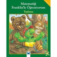 Matematiği Franklin'le Öğreniyorum - Toplama - M. Ed - Rosemarie Shannon - Mavi Kelebek