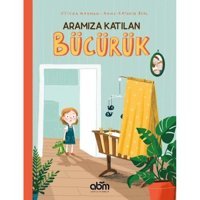 Aramıza Katılan Bücürük - Uticha Marmon - Abm Yayınevi