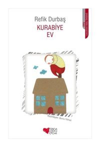 Kurabiye Ev - Refik Durbaş - Can Çocuk Yayınları