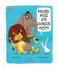 Kulübünüze Üye Olabilir miyim? - John Kelly - Ketebe
