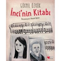 İnci'nin Kitabı - Göknil Özkök - Can Çocuk Yayınları