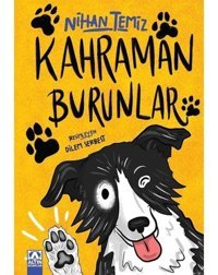 Kahraman Burunlar - Nihan Temiz - Altın Kitaplar