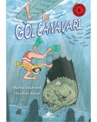 Canavar Avcıları 8 - Göl Canavarı - Martin Widmark - Christina Alvner - Pegasus