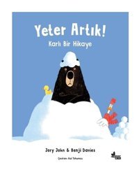 Yeter Artık! Karlı Bir Hikaye - Benji Davies - Çınar Yayınları