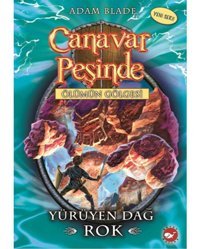 Canavar Peşinde 27 - Yürüyen Dağ Rok - Adam Blade - Beyaz Balina Yayınları
