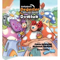 Dostluk - Dostluk Özveri İster - Cihan Bahadır - Parmak Çocuk