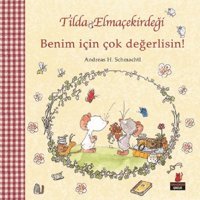 Tilda Elmaçekirdeği-Benim için Çok - H. Schmachtl - Kırmızı Kedi