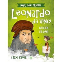 Leonardo da Vinci: Gerçek Bir Dahi - Nasıl Dahi Oldum? - Cezmi Ersöz - Dokuz Yayınları