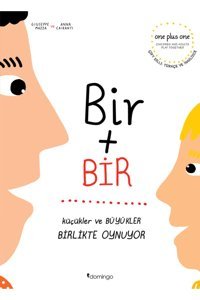 Domingo Yayınevi Bir Artı Bir - Küçükler Ve Büyükler Birlikte Oynuyor (ÇİFT DİLLİ)