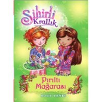 Sihirli Krallık 18-Pırıltı Mağarası - Rosie Banks - Doğan ve Egmont Yayıncılık