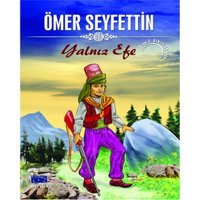 Yalnız Efe - Ömer Seyfettin Dizisi- Parıltı Yayınları
