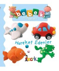 Bıcırık Yayınları Hareket Edenler - Bebek Kitapları Kitabı - Nathalie Belineau & Emilie Beaumont -