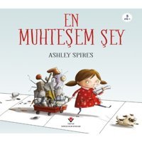 En Muhteşem Şey - Ashley Spires - Tübitak Yayınları