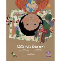 Dünya Benim - Tehmine Haddadi - Nobel Çocuk