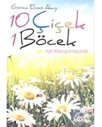 10 Çiçek 1 Böcek - Gonca Elmas Akay - Alfa Yayıncılık