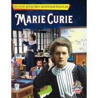 Marie Curie-Dünyayı Değiştiren Muhteşem İnsanlar- Yağmur Çocuk