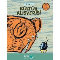 Kültür Alışverişi - Isol - Isol - Fom Kitap