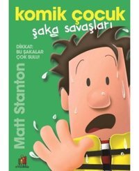 Komik Çocuk: Şaka Savaşları - Matt Stanton - Orman Kitap
