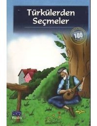 Türkülerden Seçmeler- Parıltı Yayınları