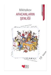 Afacanların Şenliği - Mihalkov - Can Çocuk Yayınları