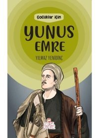 Çocuklar için Yunus Emre - Yılmaz Yenidinç - Nesil Çocuk Yayınları