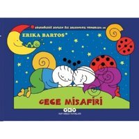 Gece Misafiri-Uğur Böceği Sevecen ile Salyangoz Tomurcuk 26 - Erika Bartos - Yapı Kredi Yayınları