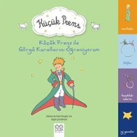 Küçük Prens ile Görgü Kurallarını Öğreniyorum - Antoine de Saint-Exupery - 1001 Çiçek