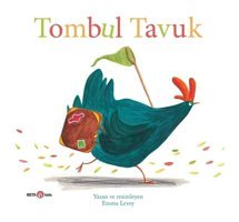 Tombul Tavuk - Emma Levey - Beta Kids