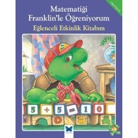 Matematiği Franklin'le Öğreniyorum - Eğlenceli Etkinlik Kitabım - M. Ed - Rosemarie Shannon - Mavi Kelebek