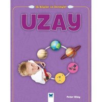 Uzay-İlk Bilgiler ve Deneyler - Peter Riley - Mavi Kelebek