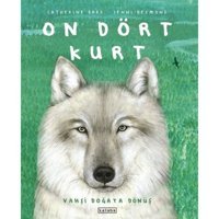 On Dört Kurt - Vahşi Doğaya Dönüş - Catherine Barr - Ketebe