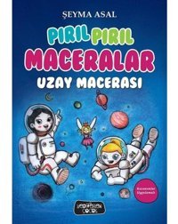 Pırıl Pırıl Maceralar-Uzay Macerası - Şeyma Asal - Yediveren Çocuk