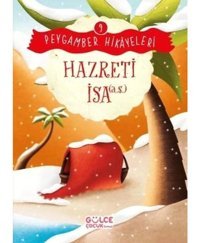 Hazreti İsa - Peygamber Hikayeleri 9 - Burhan Güven - Gülce Çocuk