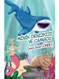 Minik Denizkızı ve Camgöz - Cemre Seren Cömert - Dorlion Yayınevi