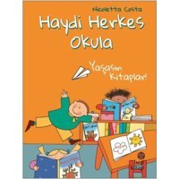 Yaşasın Kitaplar-Haydi Herkes Okula - Nicoletta Costa - Hep Kitap