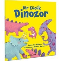 Bir Küçük Dinozor - Pip Williams - Beta Kids