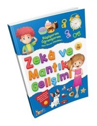 Zeka ve Mantık Gelişimi - Büyüyorum Öğreniyorum Okul Öncesi Etkinlikleri- Bıcırık Yayınları