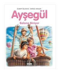 Ayşegül 45 - Balona Biniyor- Yapı Kredi Yayınları