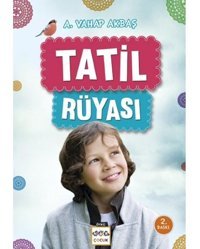 Tatil Rüyası - A. Vahap Akbaş - Nar Yayınları
