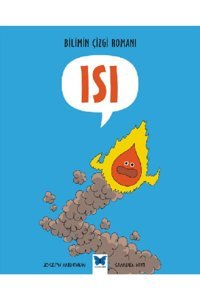 Mavi Kelebek Yayınları Bilimin Çizgi Romanı: Isı / Joseph Midthun / / 9786059034494