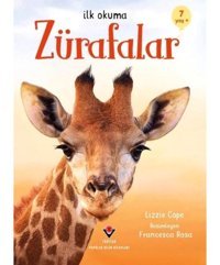 Zürafalar - İlk Okuma 7+ Yaş - Lizzie Cope - Tübitak Yayınları