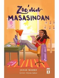 Zoe'nin Masasından - Janae Marks - Genç Timaş